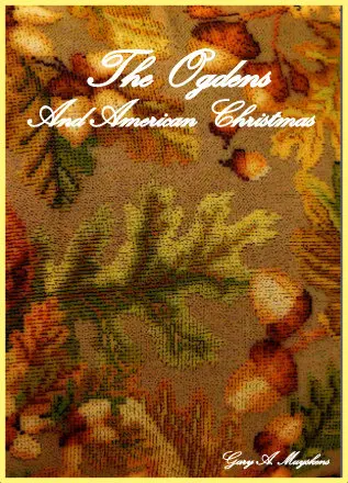 The Ogdens And American Christmas