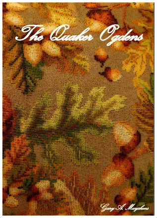The Quaker Ogdens