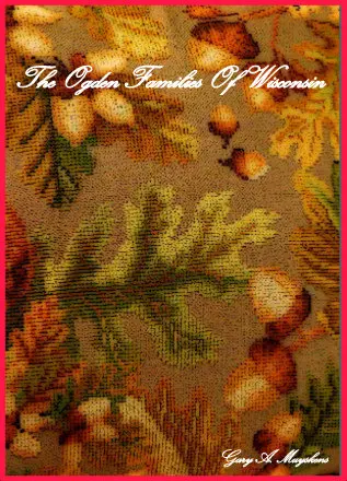 The Ogden Families Of Wisconsin