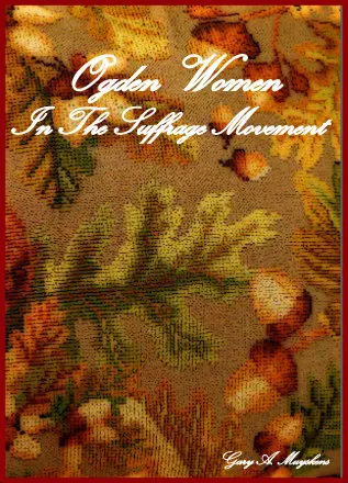 Ogden Women In The Suffrage Movement