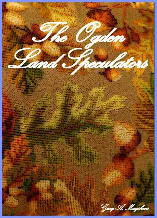 The Ogden Land Speculators